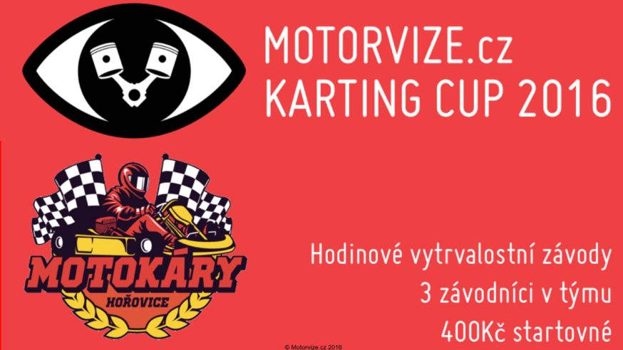 Motorvize karting cup 2016: přihlášky již od neděle!